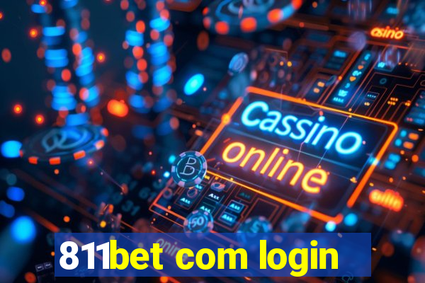 811bet com login